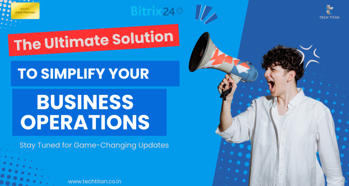 The Ultimate Solution to Simplify Your Business Operations